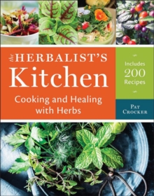 Image for The herbalist's kitchen  : cooking and healing with herbs