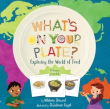 Image for What's on your plate?  : exploring the world of food