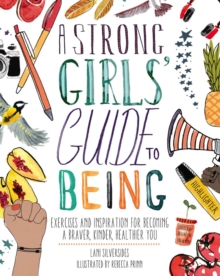 Strong Girls' Guide to Being