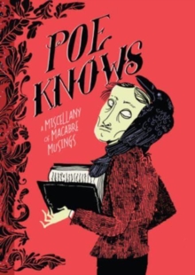 Image for Poe Knows : A Miscellany of Macabre Musings