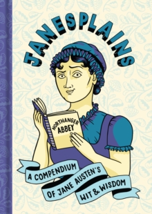 Image for Janesplains: A Very Discreet Compendium of Jane Austen's Wit and Wisdom