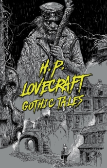 Image for H. P. Lovecraft: Gothic Tales