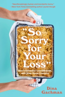 Image for So Sorry for Your Loss
