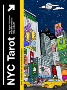 NYC Tarot: Big Apple Divination from the Greatest City on Earth