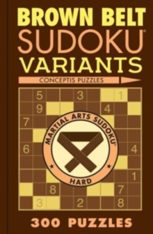 Image for Brown Belt Sudoku Variants : 300 Puzzles