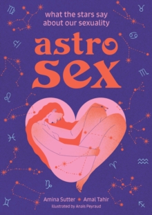Image for Astrosex : What the Stars Say About Our Sexuality