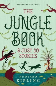 Jungle Book & Just So Stories