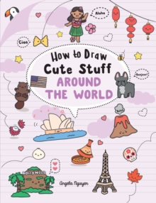 Image for How to draw cute stuff around the world