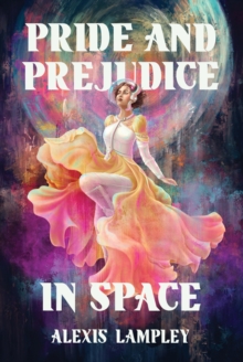 Image for Pride and Prejudice in Space