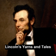 Image for Lincoln's Yarns and Stories