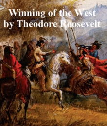 Image for Winning of the West: all four volumes