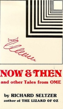Image for Now & Then: and Other Tales from Ome