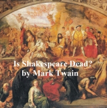 Image for Is Shakespeare Dead? from My Autobiography