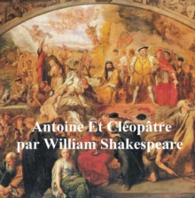 Image for Antoine et Cleopatre, Antony and Cleopatra in French