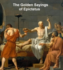 Image for Golden Sayings of Epictetus.