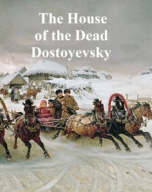 Image for House of the Dead or Prison Life in Siberia