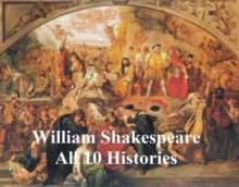Image for Shakespeare's Histories: All 10 Plays, with Line Numbers