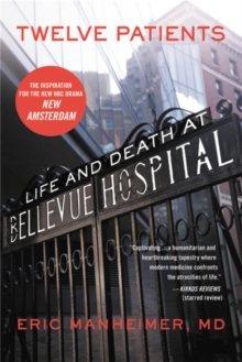Image for Twelve patients  : life and death at Bellevue Hospital