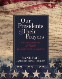 Our Presidents and Their Prayers