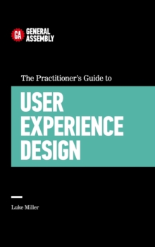Image for The Practitioner's Guide to User Experience Design