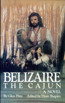 Image for Belizaire the Cajun: A Novel