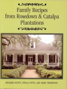 Image for Family Recipes from Rosedown & Catalpa Plantations