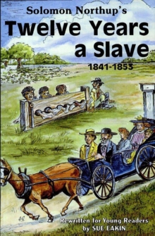 Image for Solomon Northup's Twelve years a slave: 1841-1853