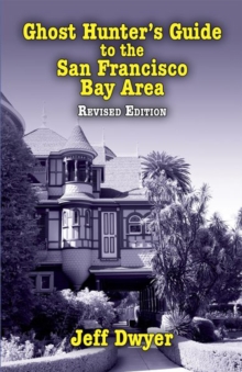 Image for Ghost Hunter's Guide to the San Francisco Bay Area