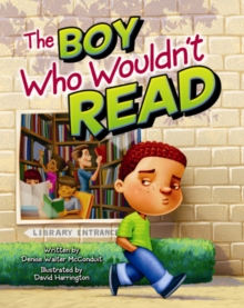 Image for Boy Who Wouldn't Read, The