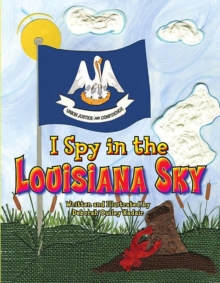 Image for I Spy in the Louisiana Sky