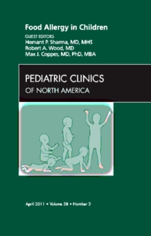 Image for Food Allergy in Children, An Issue of Pediatric Clinics