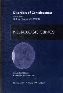 Disorders of Consciousness, An Issue of Neurologic Clinics