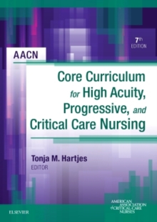 Image for ACCN core curriculum for high acuity, progressive, and critical care nursing