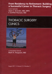 Image for From residency to retirement  : building a successful career in thoracic surgery