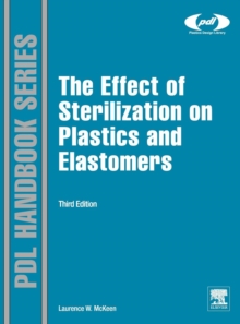 Effect of Sterilization on Plastics and Elastomers
