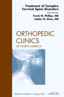 Image for Treatment of Complex Cervical Spine Disorders, An Issue of Orthopedic Clinics