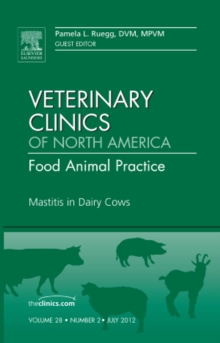 Image for Mastitis in Dairy Cows, An Issue of Veterinary Clinics: Food Animal Practice