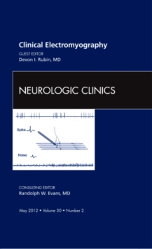 Image for Clinical Electromyography, An Issue of Neurologic Clinics