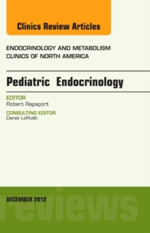 Image for Pediatric Endocrinology, An Issue of Endocrinology and Metabolism Clinics