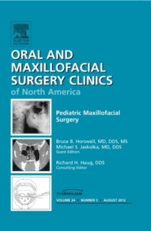 Image for Pediatric Maxillofacial Surgery, An Issue of Oral and Maxillofacial Surgery Clinics