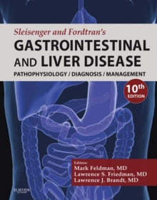 Image for Sleisenger and Fordtran's gastrointestinal and liver disease: pathophysiology/diagnosis/management