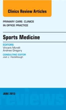 Image for Sports Medicine, An Issue of Primary Care Clinics in Office Practice