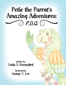 Image for Petie the Parrot's Amazing Adventures : P.D.Q.