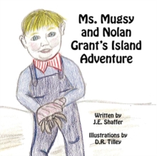 Image for Ms. Mugsy and Nolan Grant's Island Adventure
