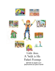 Image for Little Jesus - A Walk in His Father's Footsteps