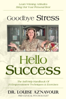 Image for Goodbye Stress - Hello Success