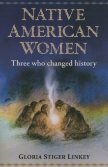 Image for Native American Women: Three Who Changed History