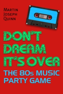 Image for Don't Dream It's Over: The 80s Music Party Game