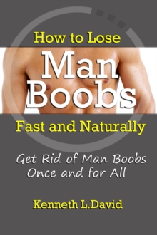 Image for How to Lose Man Boobs Fast and Naturally