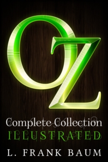 Image for OZ Complete Collection with illustrated Wizard of Oz